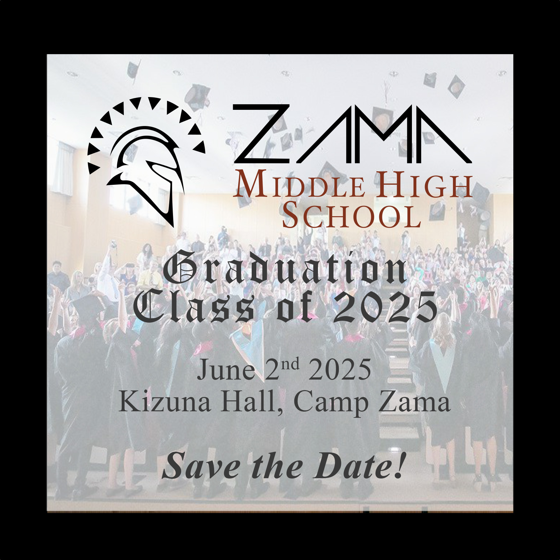 ZMHS Graduation 2025 Announcement, Save the Date!